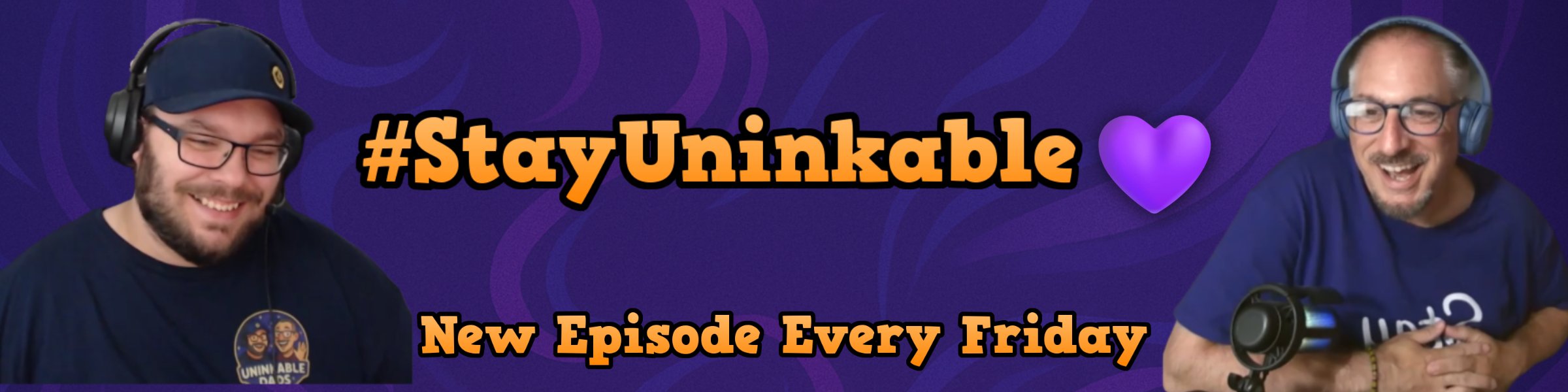 Michael and Glenn either side of #StayUninkable, new episode every Friday